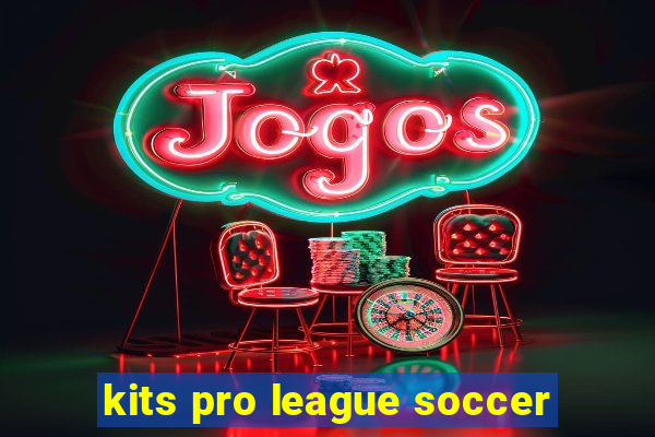 kits pro league soccer